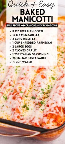 Collage pin featuring baked manicotti in a glass dish with melted cheese and parsley, alongside a text box that reads &ldquo;Quick + Easy Baked Manicotti.&rdquo; Ingredients listed: 8 oz box manicotti, 16 oz mozzarella, 2 cups ricotta, 1 cup shredded parmesan, 2 large eggs, 2 cloves garlic, 1 tsp Italian seasoning, 24 oz jar pasta sauce, &frac12; cup water.