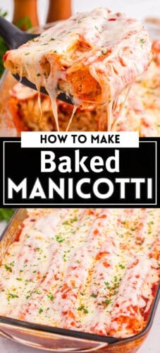 Collage pin with two images of cheesy baked manicotti, including a close-up of a serving being lifted with melted cheese stretching. Text reads &ldquo;How to Make Baked Manicotti.&rdquo;