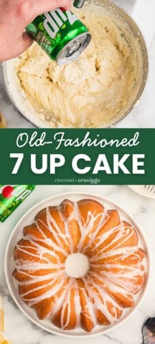 Collage pin showing 7 Up being poured into batter and finished glazed cake. Text reads "Old-Fashioned 7 UP Cake".