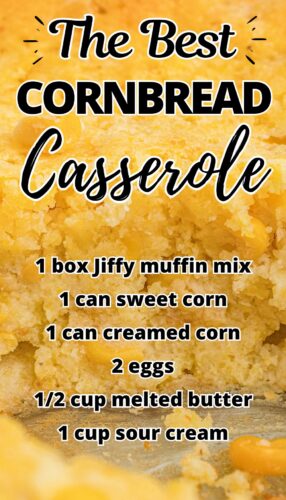 The Best Cornbread Casserole pin with Ingredients.